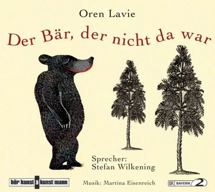 Stefan Wilkening - Der Bär,der nicht da war