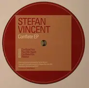 Stefan Vincent - Conflate Ep