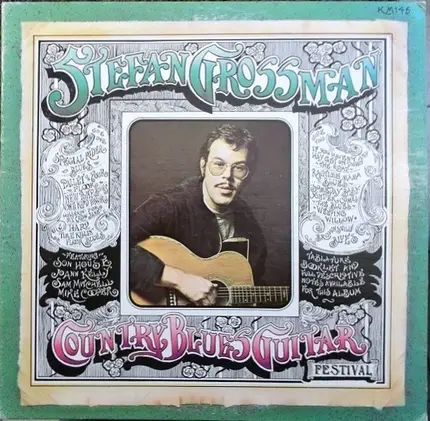 Stefan Grossman Featuring Son House , Jo-Ann Kelly , Sam Mitchell , Mike Cooper - Country Blues Guitar Festival