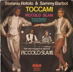 Stefania Rotolo - Toccami / Piccolo Slam