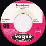 7inch Vinyl Single - Stefania - Come Le Fragole