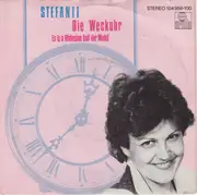 7inch Vinyl Single - Stefanie Vyhnak - Die Weckuhr / Es Is A Wahnsinn (Mit Der Mode)