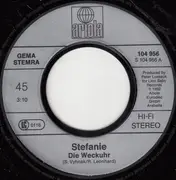 7inch Vinyl Single - Stefanie Vyhnak - Die Weckuhr / Es Is A Wahnsinn (Mit Der Mode)