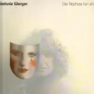 Stefanie Werger - Die Nächste Bin Ich