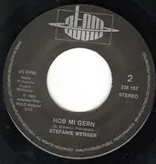 7inch Vinyl Single - Stefanie Werger - I Wü Di G'spürn / Hob Mi Gern