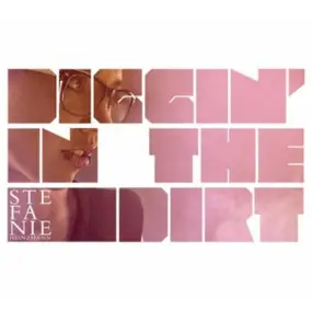 Stefanie Heinzmann - Diggin' The Dirt