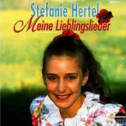 Stefanie Hertel - Meine Lieblingslieder