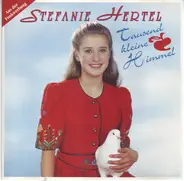 Stefanie Hertel - Tausend Kleine Himmel