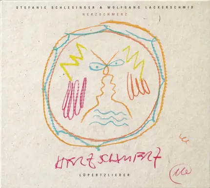Stefanie Schlesinger & Wolfgang Lackerschmid - Herzschmerz - Lüpertzlieder