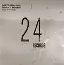 12inch Vinyl Single - Stefano Mattara Feat. Mara J Boston - Say The Way