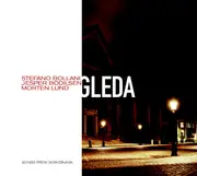 CD - Stefano Bollani , Jesper Bodilsen , Morten Lund - Gleda - Songs From Scandinavia - Digisleeve