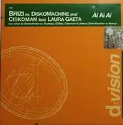 CD Single - Stefano Brizi vs. DiskoMachine And Ciskoman Feat. Laura Gaeta - Ai Ai Ai - Promo Cardboard.