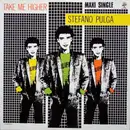 12inch Vinyl Single - Stefano Pulga - Take Me Higher