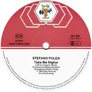 12inch Vinyl Single - Stefano Pulga - Take Me Higher