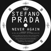12'' - Stefano Prada - Never Again