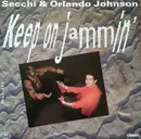 12inch Vinyl Single - Stefano Secchi & Orlando Johnson - Keep On Jammin