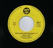 7inch Vinyl Single - Steffi & Bert - Liebe Ist Das Schönste Gefühl