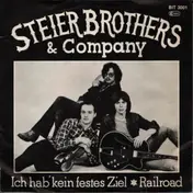 Steier Brothers - Ich Hab Kein Festes Ziel