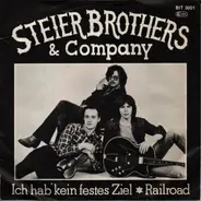 Steier Brothers & Company - Ich Hab Kein Festes Ziel