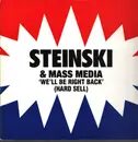 12inch Vinyl Single - Steinski & Mass Media - We'll Be Right Back (Hard Sell)