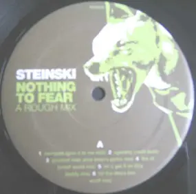 Steinski - Nothing to Fear: A Rough Mix