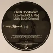 Stel & Good Newz - Little Soul