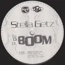 12inch Vinyl Single - Stella Getz - Ta Di Di Boom