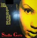 12inch Vinyl Single - Stella Getz - Dr. Love (Remix)