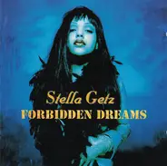 Stella Getz - Forbidden Dreams