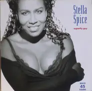 Stella Spice - Superfly Guy