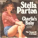 7inch Vinyl Single - Stella Parton - Charlie's Baby