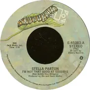 Stella Parton - I'm Not That Good At Goodbye