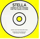 CD - Stella - Finger On The Trigger For The Years To Come - Promo