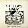 7'' - Stella's Baby - Port Of Amsterdam