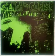 7inch Vinyl Single - Stench Of Corpse - Killer Stench From Outer Space - Green Vinyl, Insert
