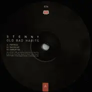 Stenny - Old Bad Habits