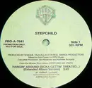 12inch Vinyl Single - Stepchild - Hangin' Around (Sicka Gettin' Treated...)