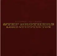 Step Brothers (Evidence & Alchemist) - Lord Steppington