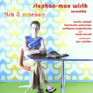 Stephan-Max Wirth - Fish & Monkey