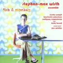 CD - Stephan-Max Wirth - Fish & Monkey