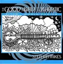 CD - Stephan Mikes - The Good, The Bad And The Karmic - Sealed