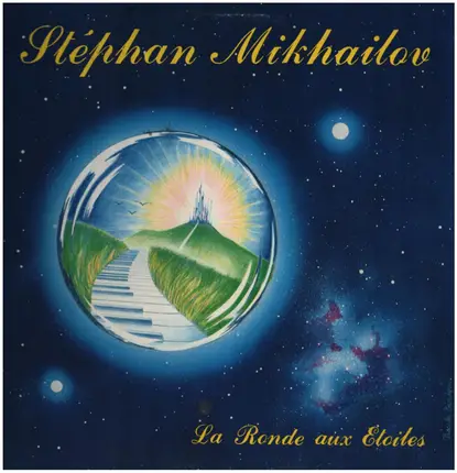 Stephan Mikhailov - La Ronde Aux Etoiles
