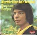 7inch Vinyl Single - Stephan Berger - Nur Für Dich Hab' Ich Zeit