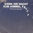 7inch Vinyl Single - Stephan Berger - Wenn Die Nacht Vom Himmel Fällt