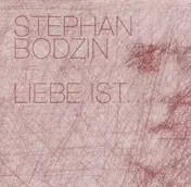 Stephan Bodzin - Liebe Ist...