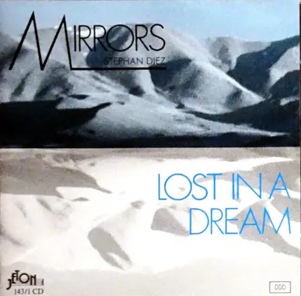 Stephan Diez / Mirrors - Lost in a Dream