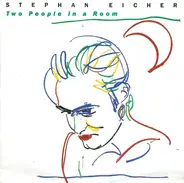 Stephan Eicher - Two People in a Room