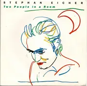 7inch Vinyl Single - Stephan Eicher - Two People In A Room
