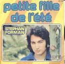 7inch Vinyl Single - Stephan Forman - Petite Fille De L'été - Paper Labels