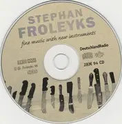CD - Stephan Froleyks - Fine Music With New Instruments
